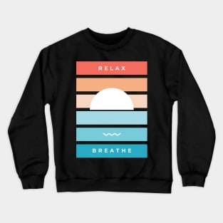 Relax Breathe Crewneck Sweatshirt